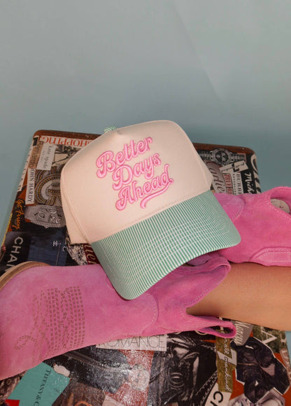 Better Days Ahead Hat *