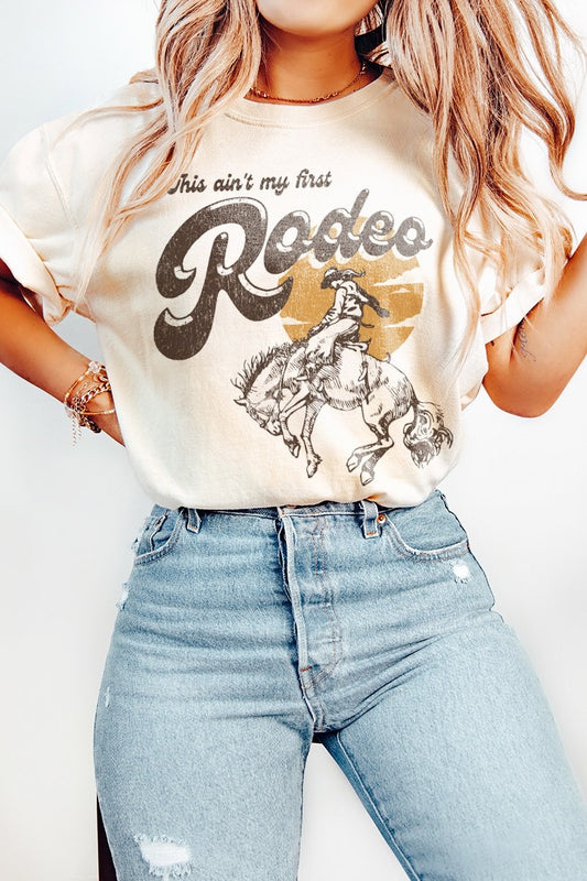 Ain't My First Rodeo Graphic Tee