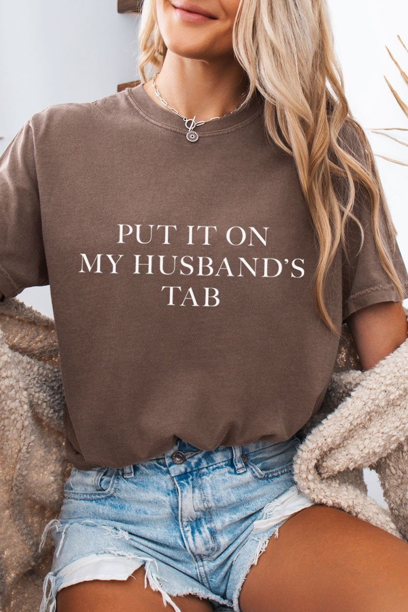 Put It On My Husband's Tab Tee