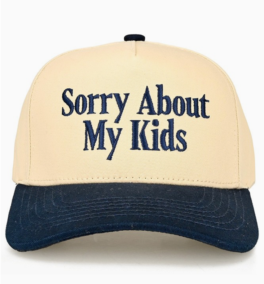 HAT - Sorry About My Kids