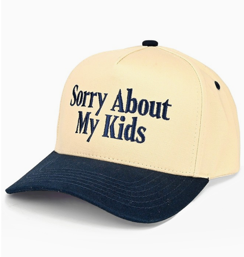 HAT - Sorry About My Kids